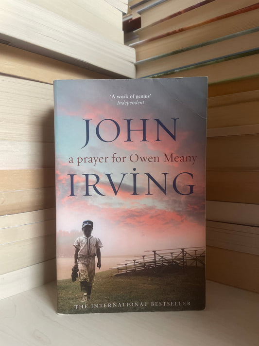 John Irving - A Prayer for Owen Meany