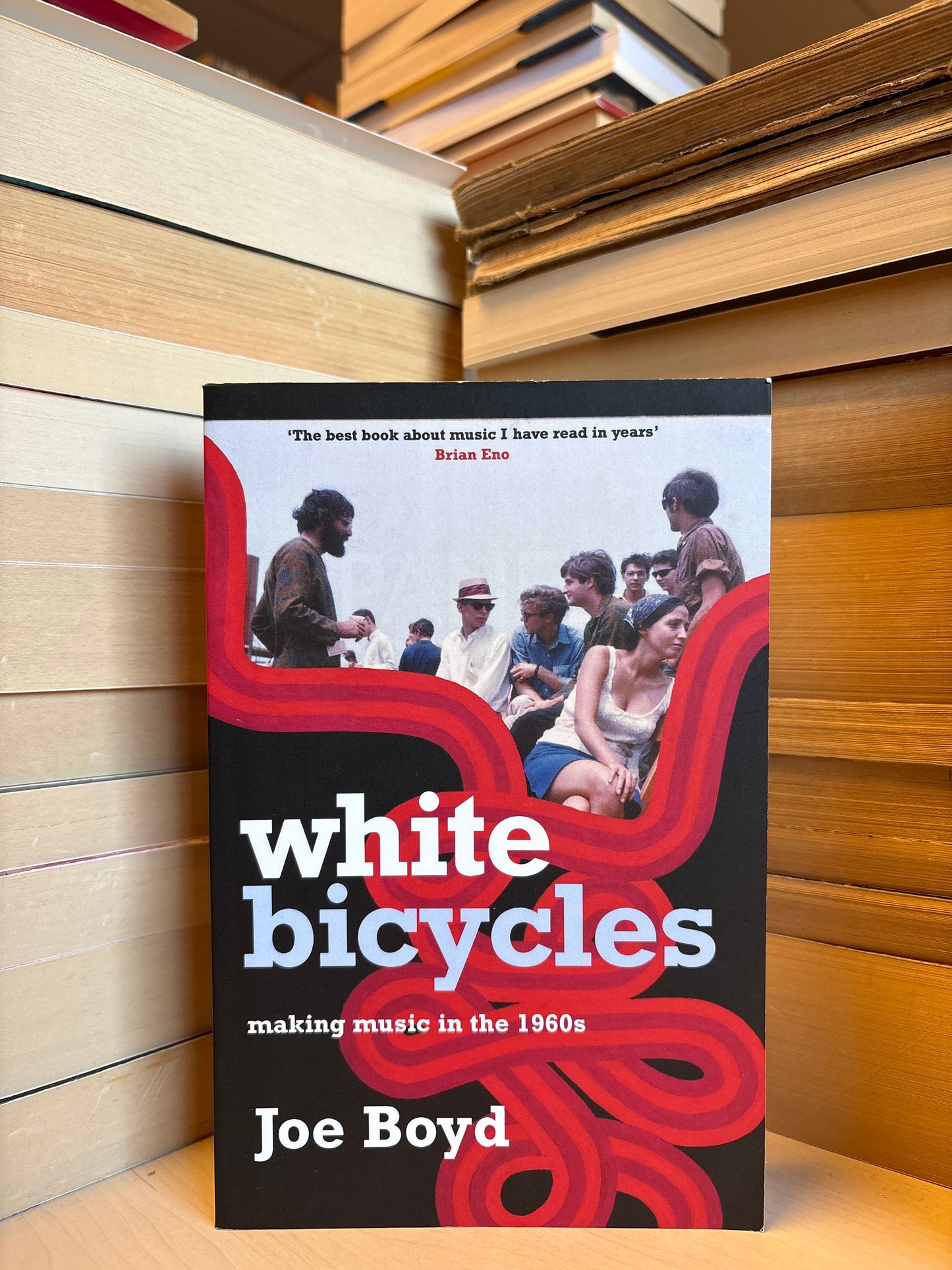 Joe Boyd - White Bicycles: Making Music in the 1960s