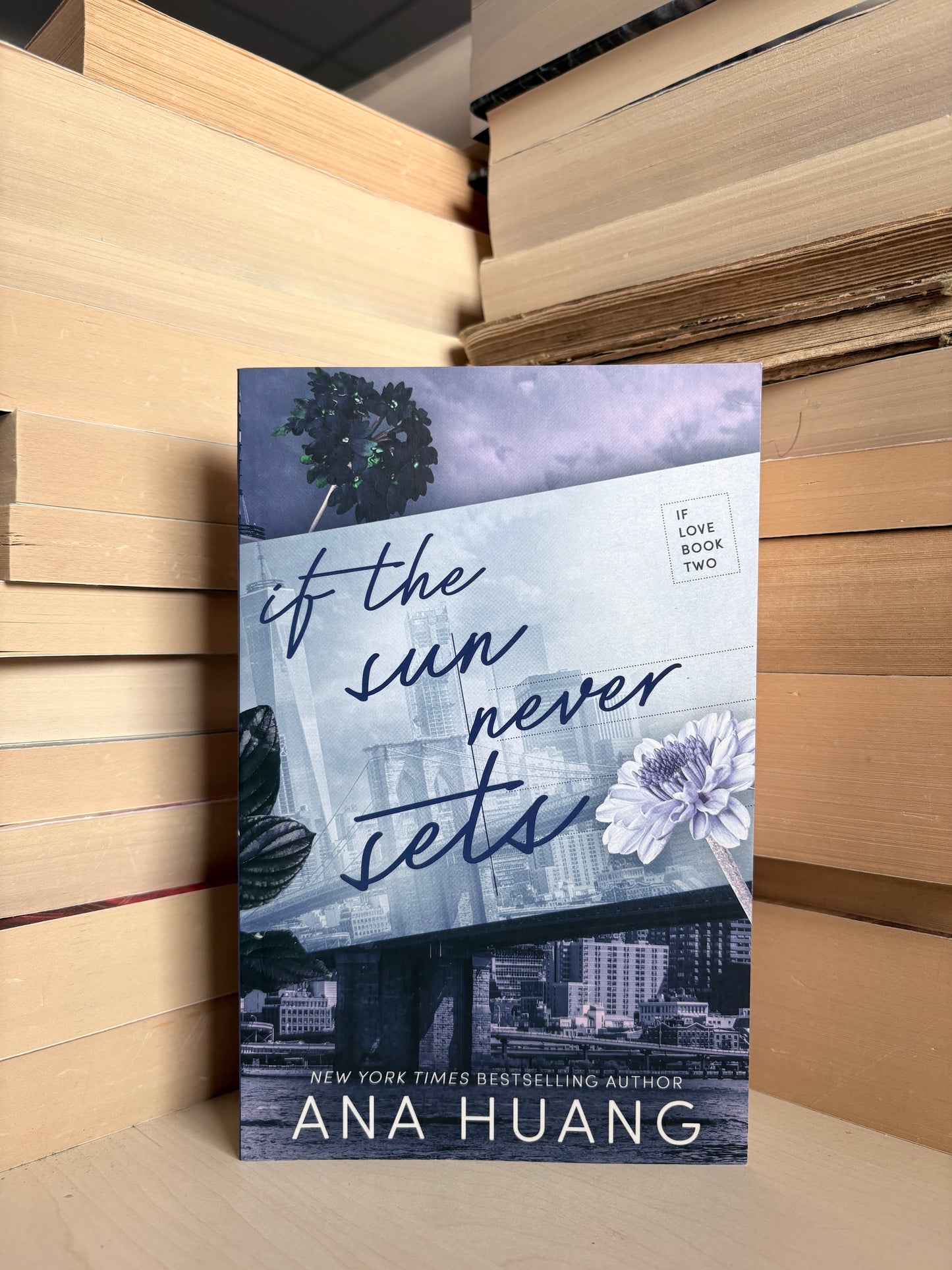 Ana Huang - If the Sun Never Sets