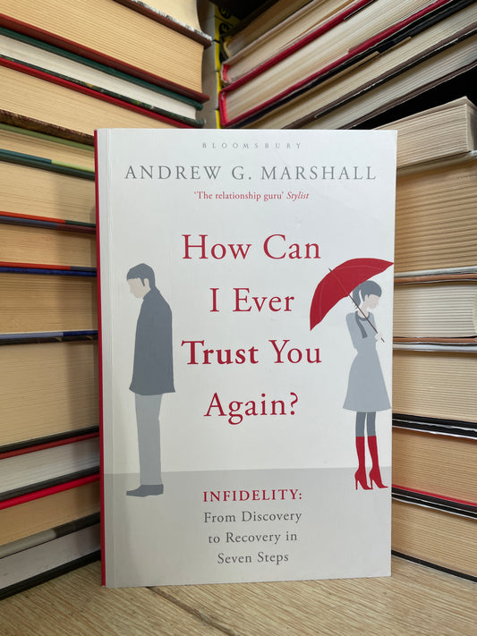 Andrew G. Marshall - How Can I Ever Trust You?
