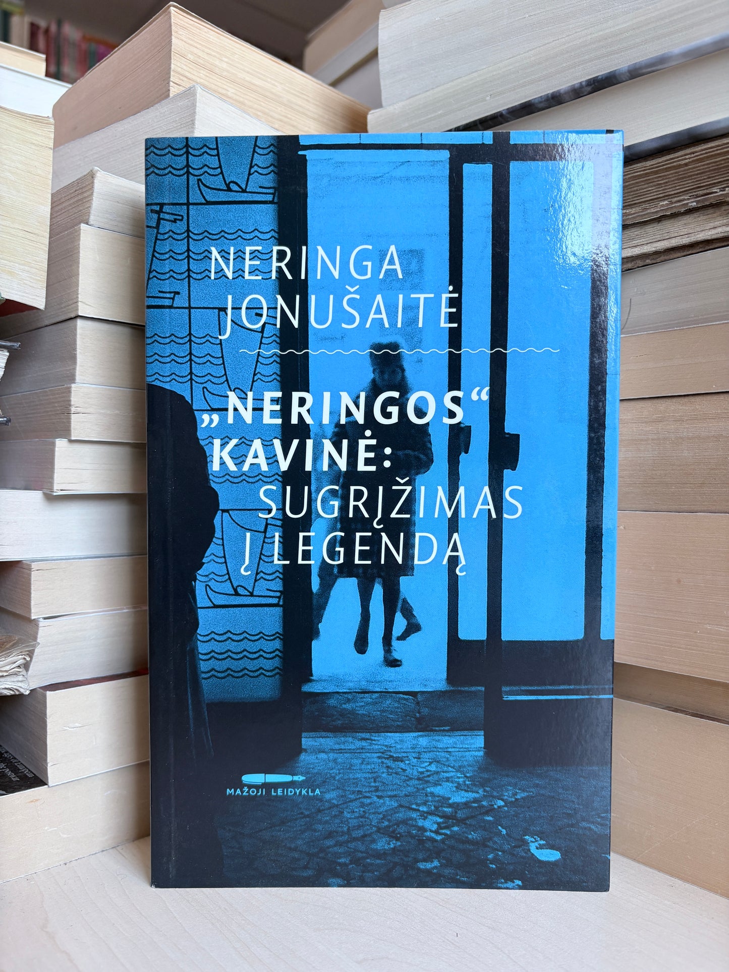 Neringa Jonušaitė - ,,Neringos" kavinė: sugrįžimas į legendą"