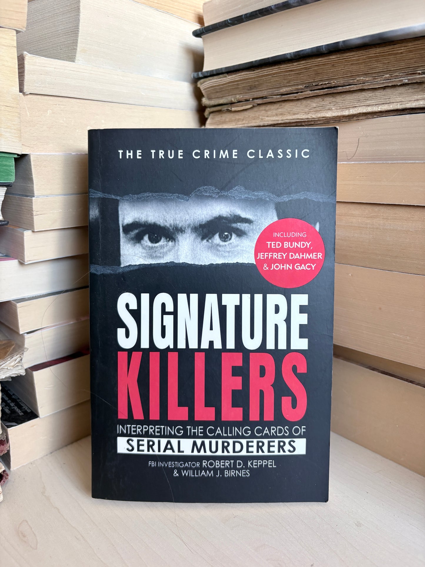 Robert D. Keppel, William J. Birnes - Signature Killers
