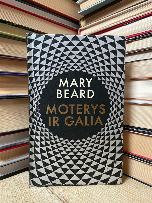 Mary Beard - ,,Moterys ir galia"