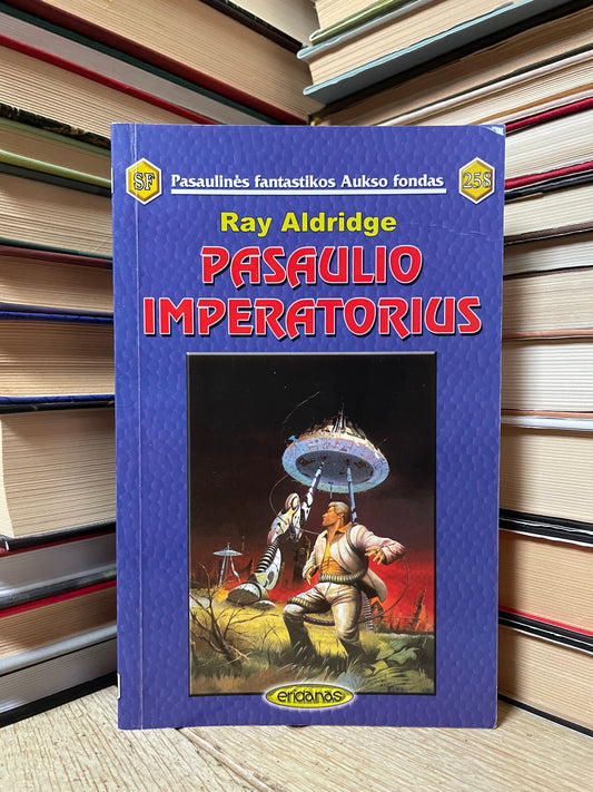 Ray Aldridge - ,,Pasaulio imperatorius"
