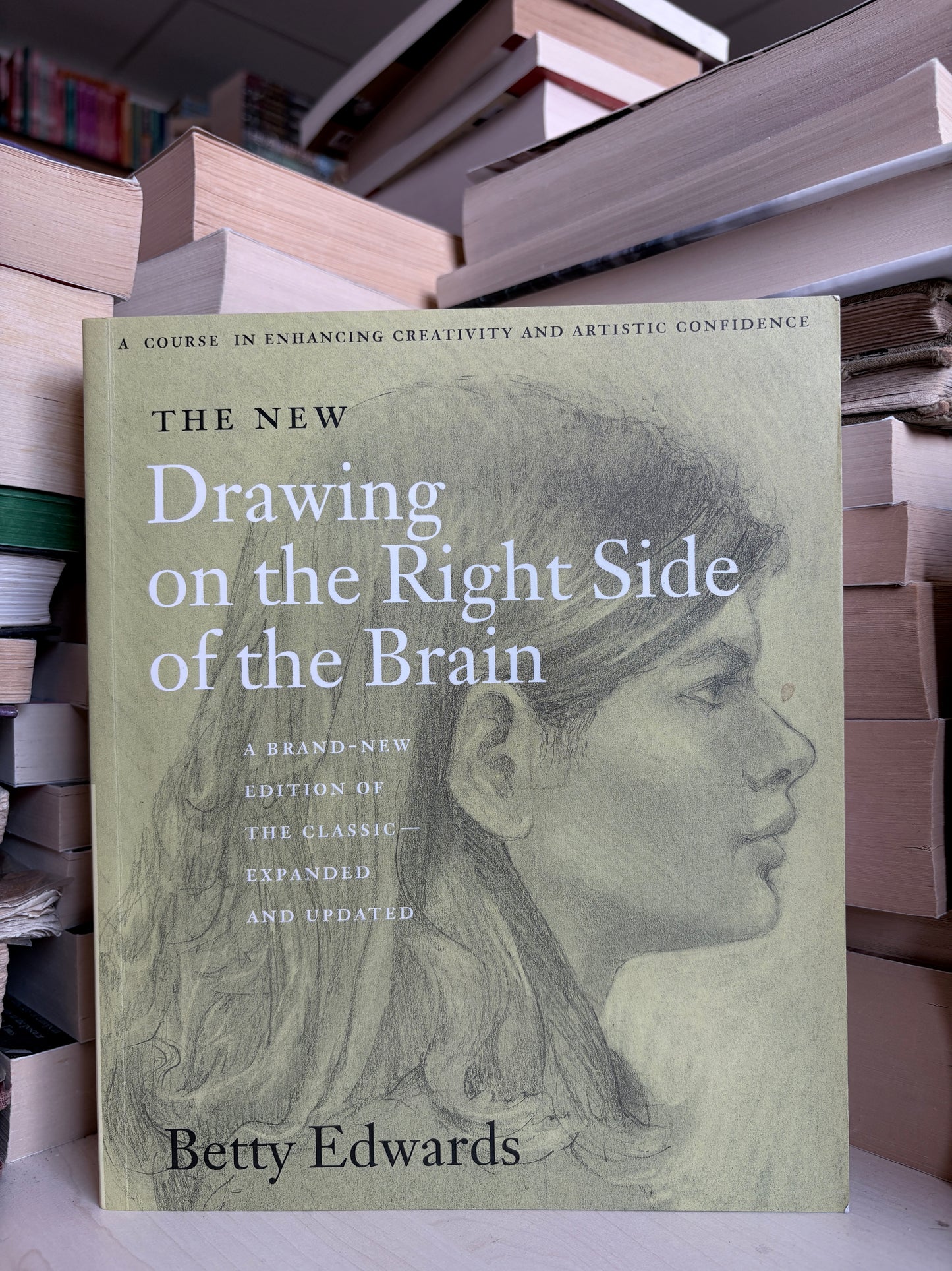 Betty Edwards - The New Drawing on the Right Side of the Brain