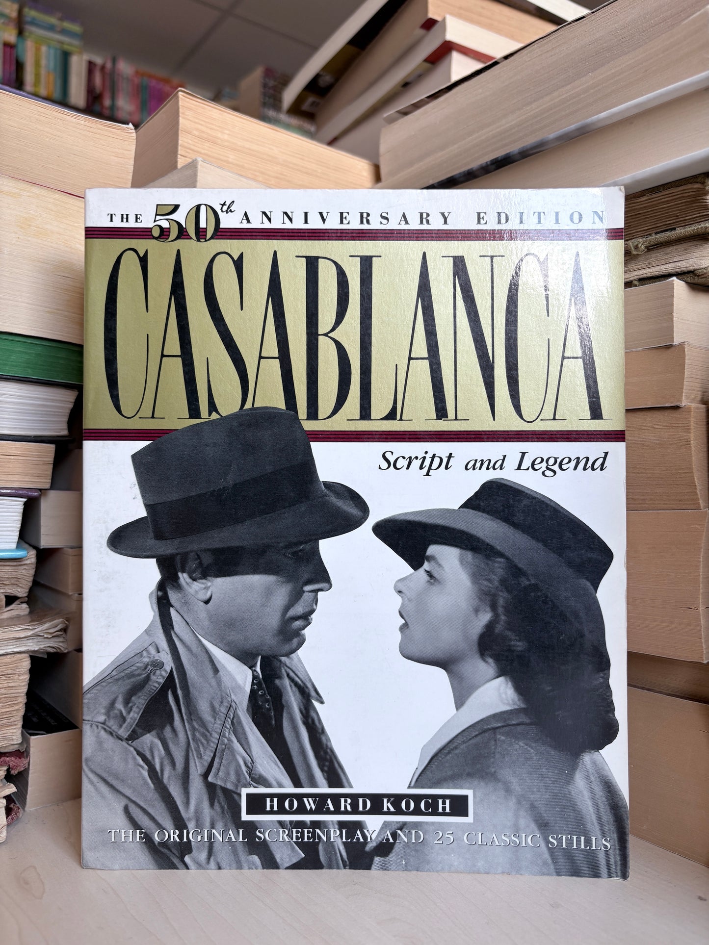 Howard Koch - Casablanca: Script and Legend