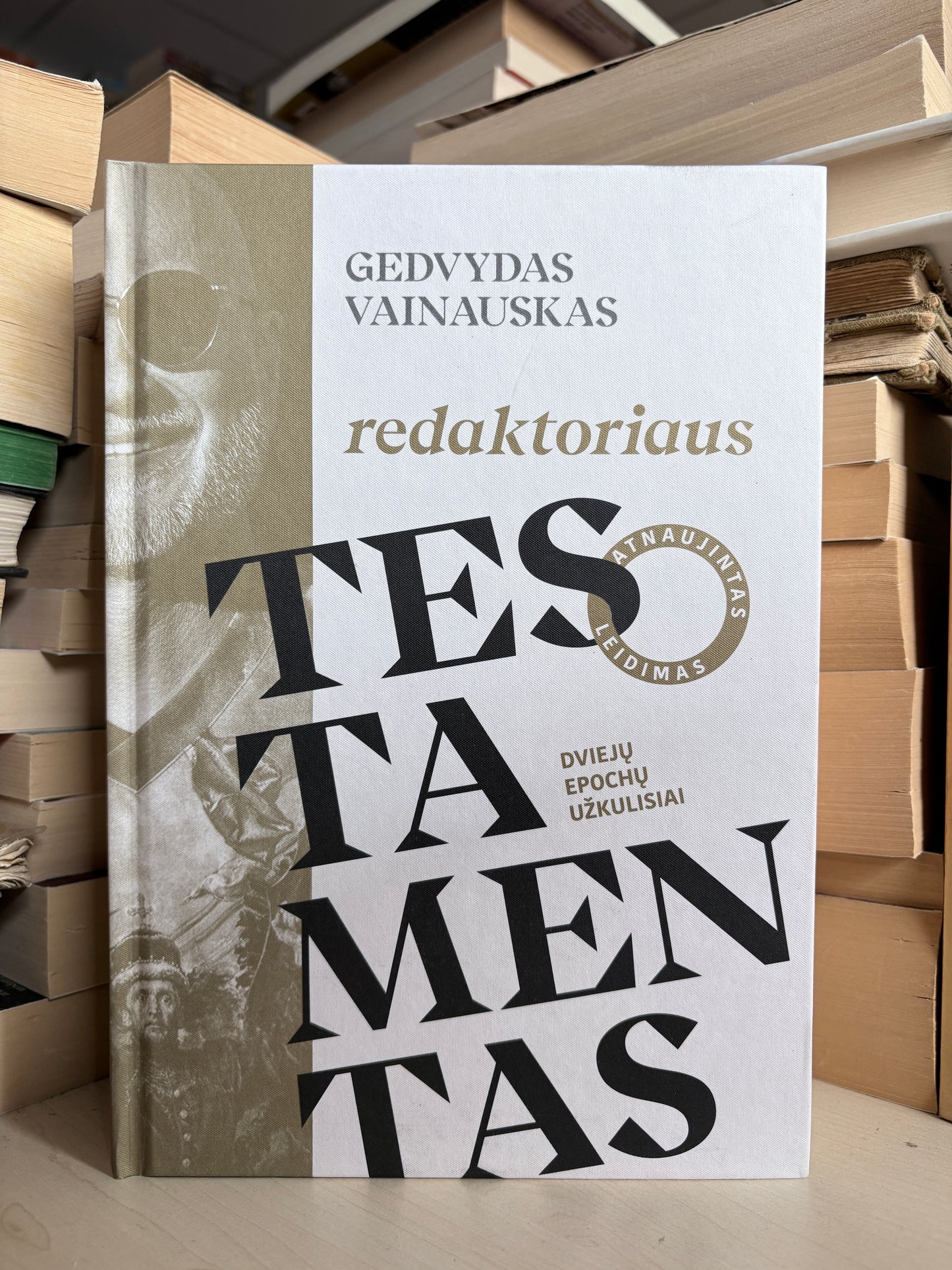 Gedvydas Vainauskas - ,,Redaktoriaus testamentas"