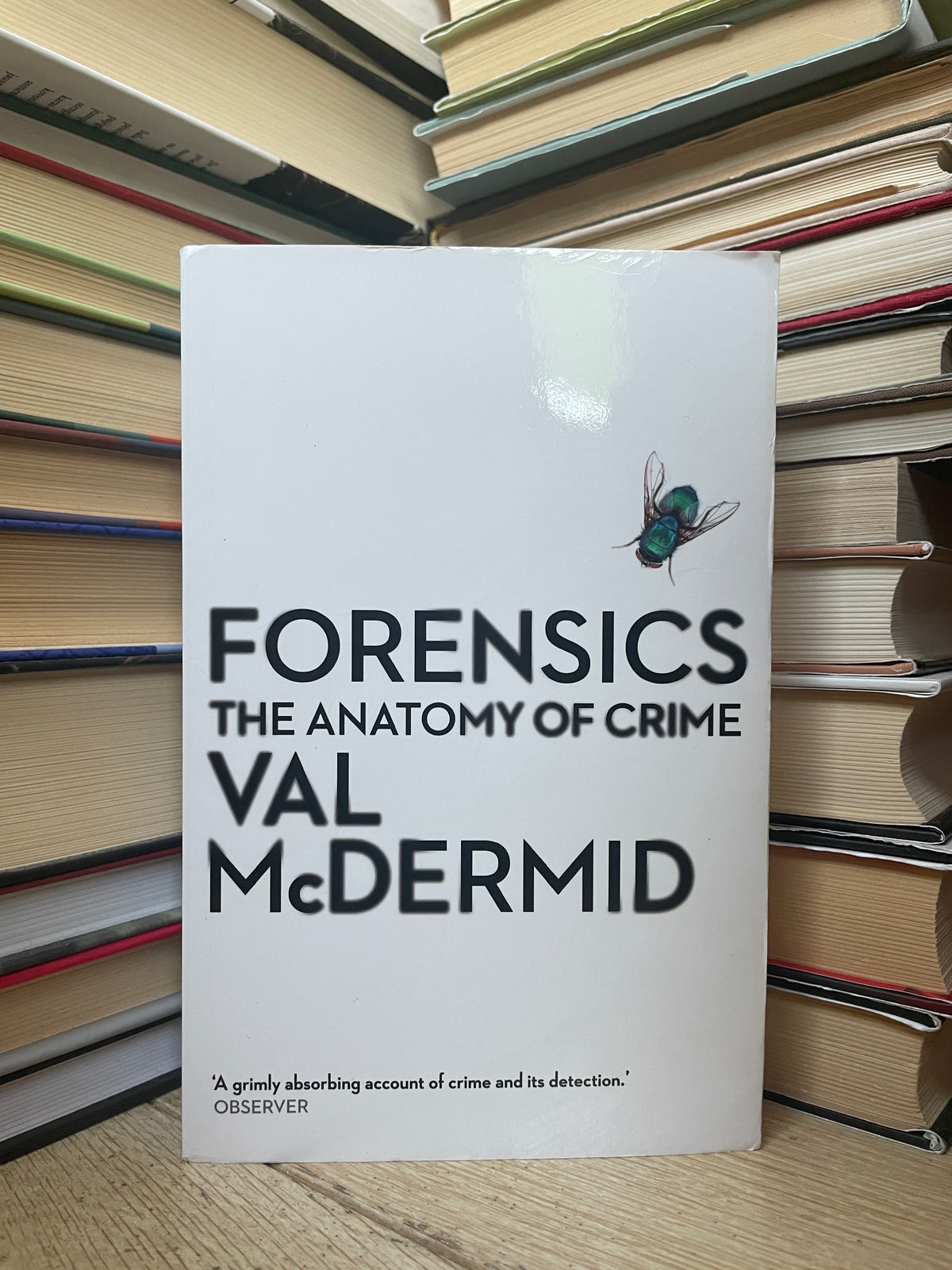 Val McDermid - Forensics: The Anatomy of Crime