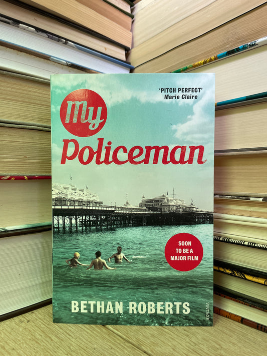 Bethan Roberts - My Policeman