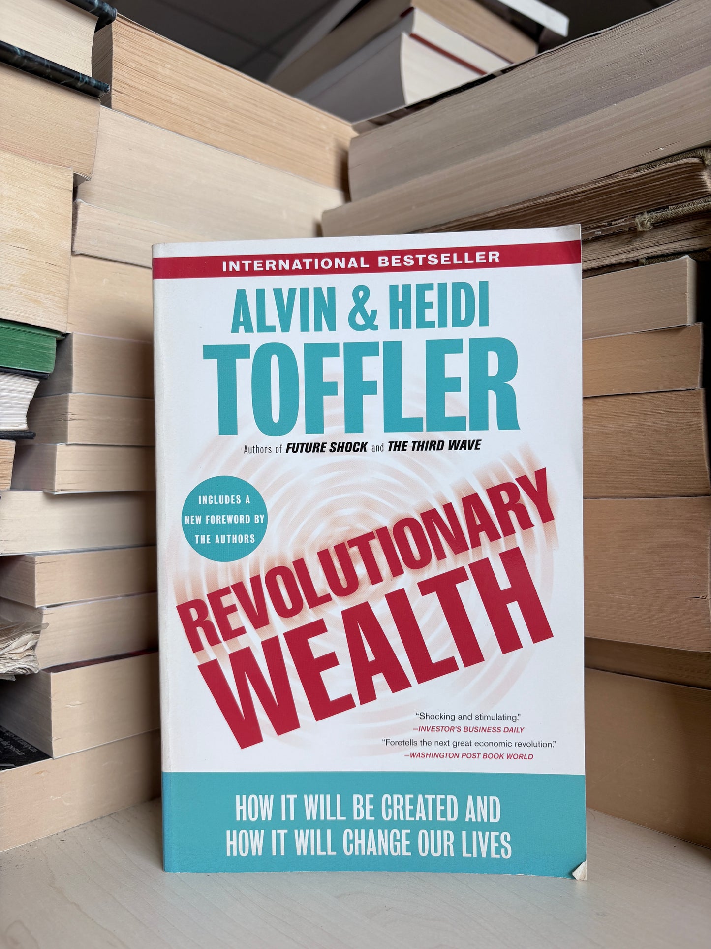 Alvin and Heidi Toffler - Revolutionary Wealth