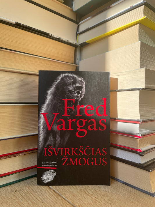Fred Vargas - ,,Išvirkščias žmogus"