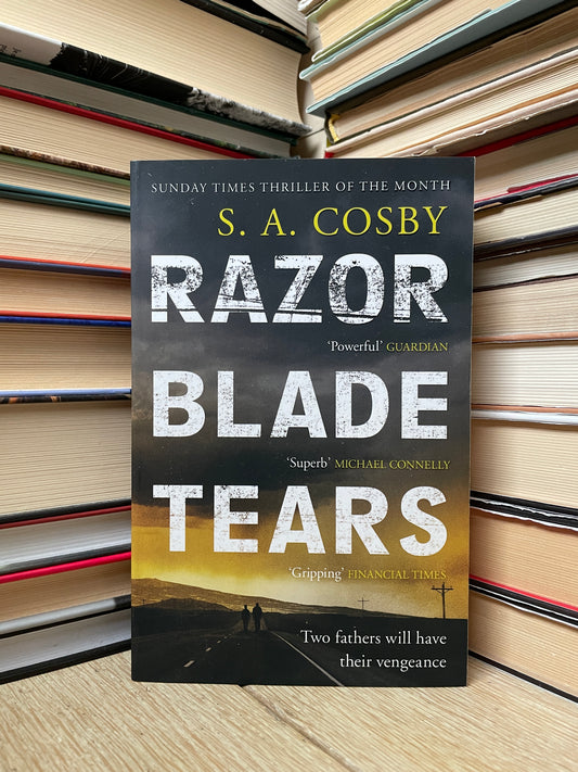 S. A. Cosby - Razorblade Tears