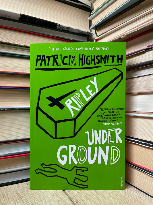 Patricia Highsmith - Ripley Under Ground
