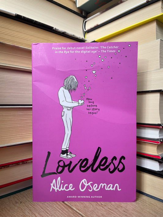 Alice Oseman - Loveless