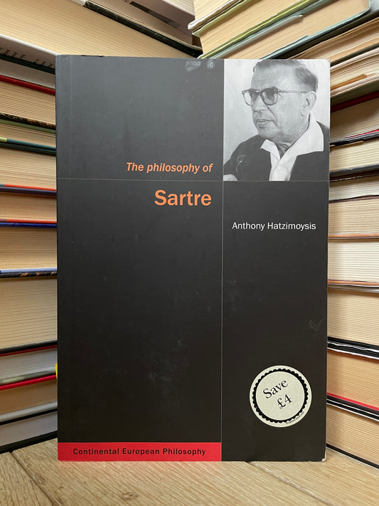 Anthony Hatzimoysis - The Philosophy of Sartre