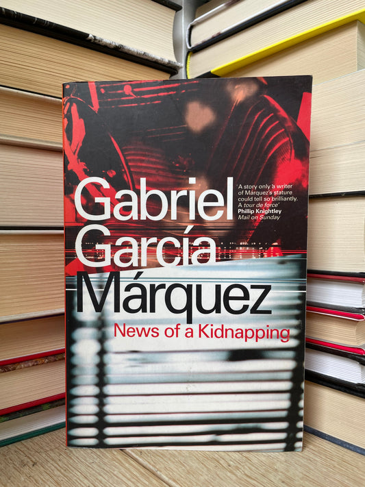 Gabriel Garcia Marquez - News of a Kidnapping