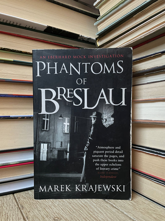 Marek Krajewski - Phantoms of Breslau