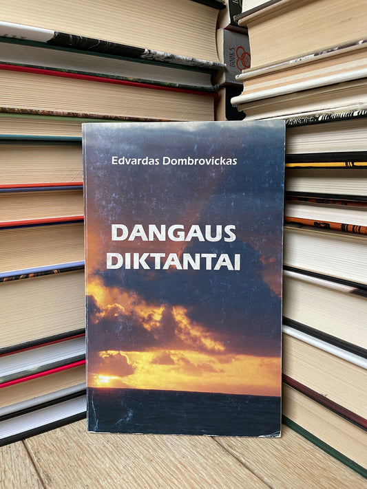 Edvardas Dombrovickas - ,,Dangaus diktantas"