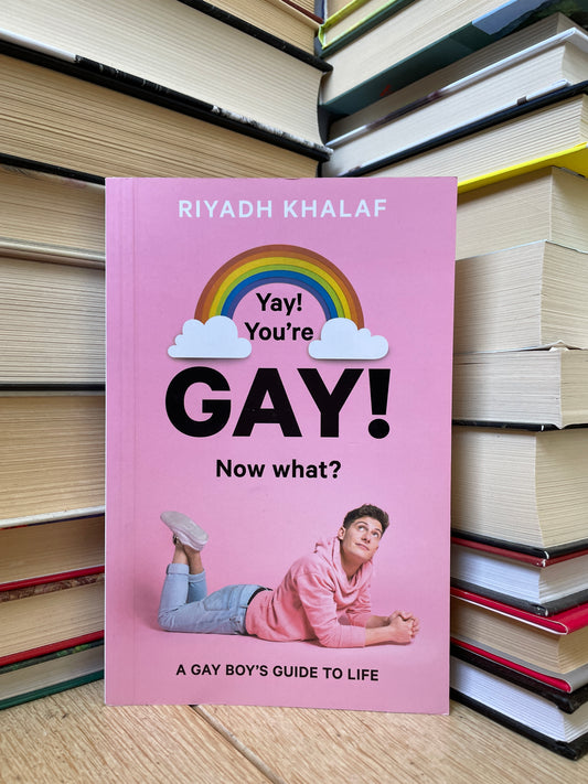 Riyadh Khalaf - Yay! You're gay! Now what?