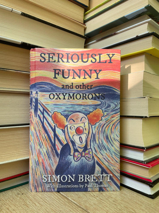 Simon Brett - Seriously Funny and other Oxymorons