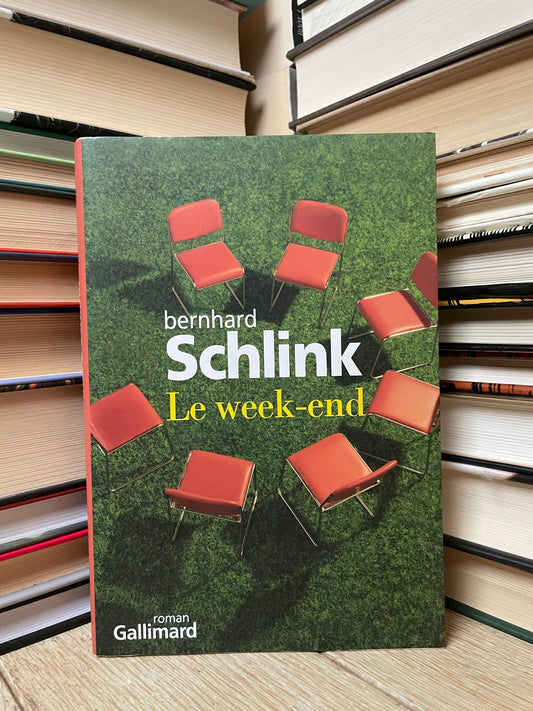 Bernhard Schlink - Le week-end (prancūzų)