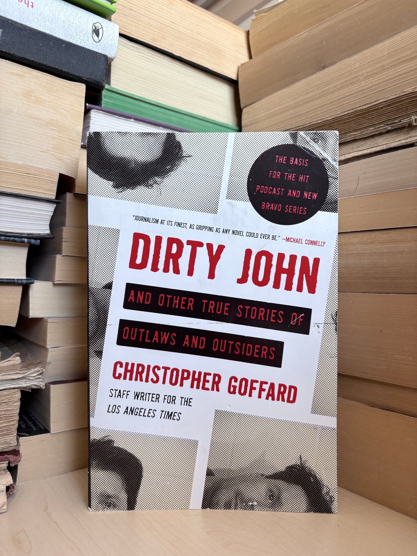 Christopher Goffard - Dirty John and Other True Crime Stories of Outlaws and Outsiders