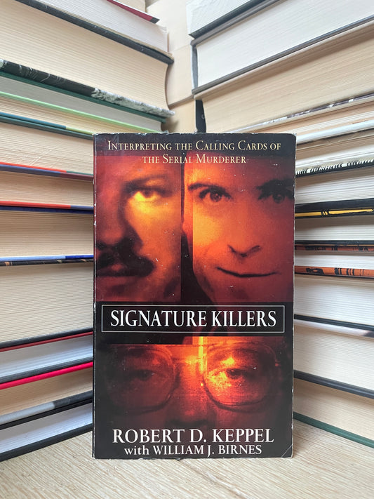 Robert D. Keppel - Signature Killers