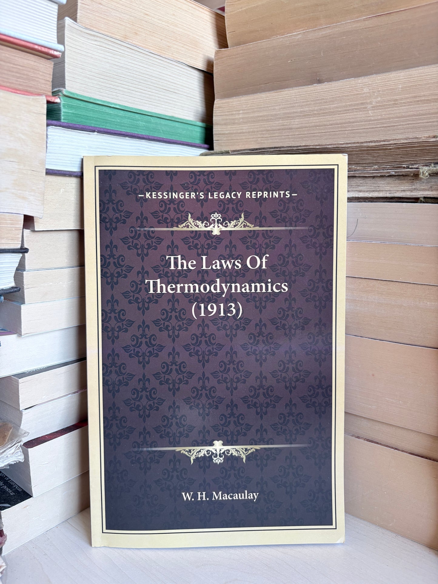 W. H. Macaulay - The Laws of Thermodynamics (1913)