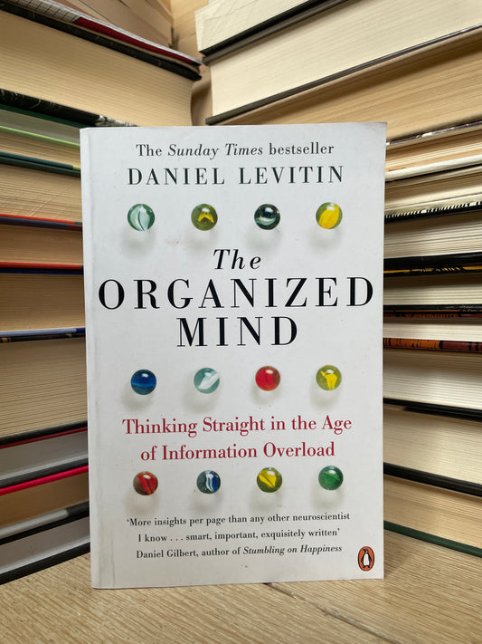 Daniel Levitin - The Organized Mind