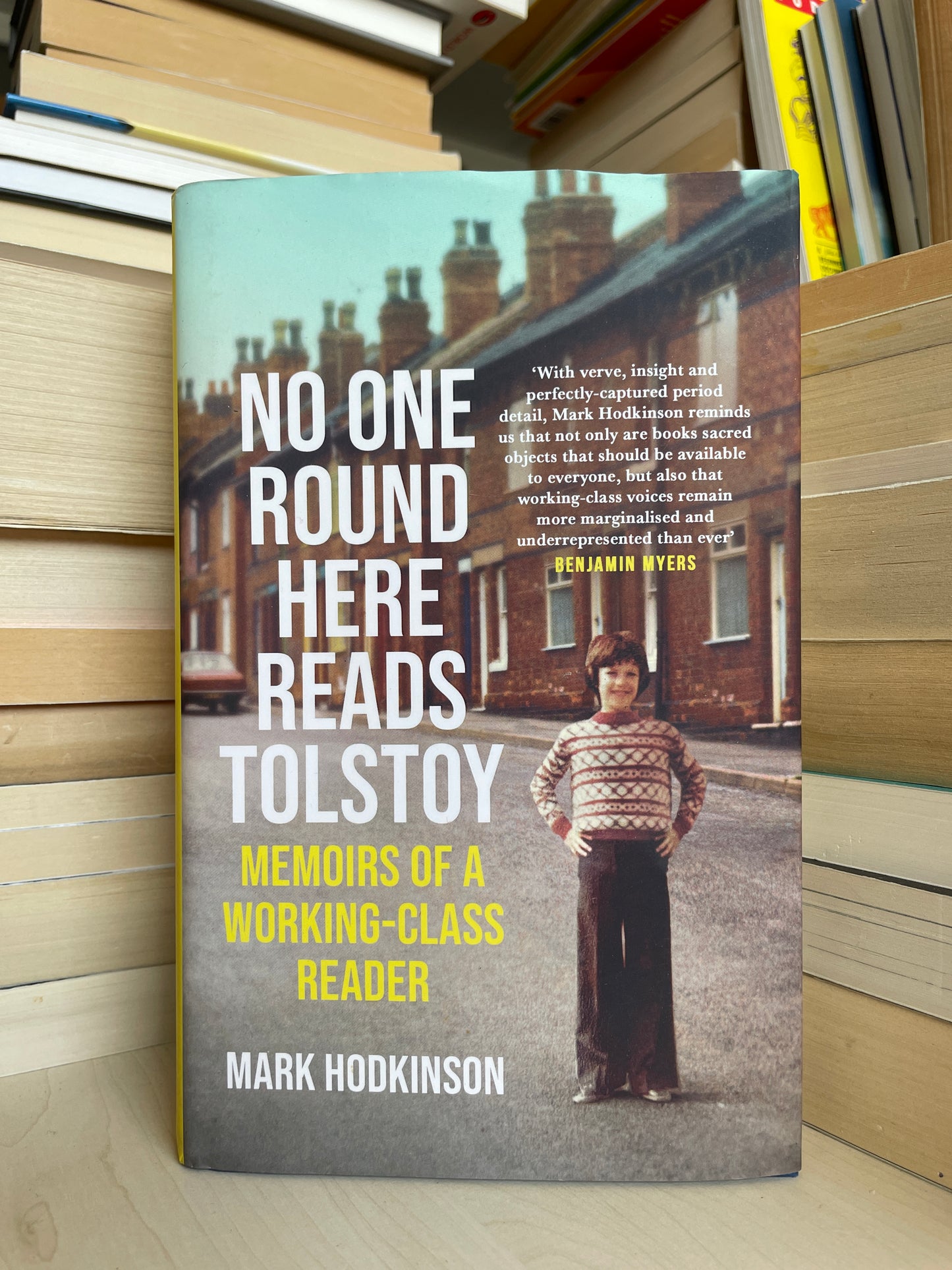 Mark Hodkinson - No One Round Here Reads Tolstoy