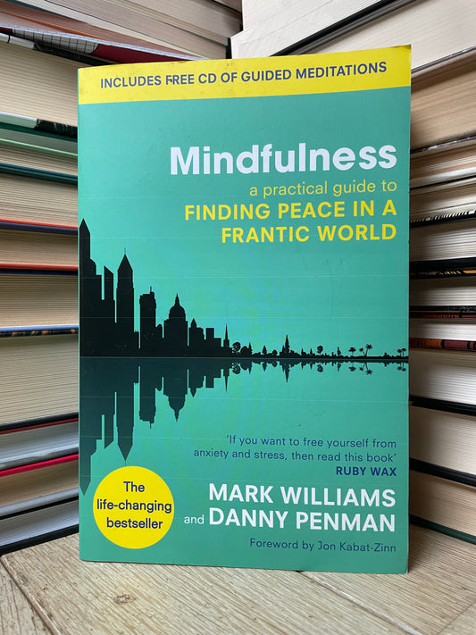 Mark Williams, Danny Penman - Mindfulness