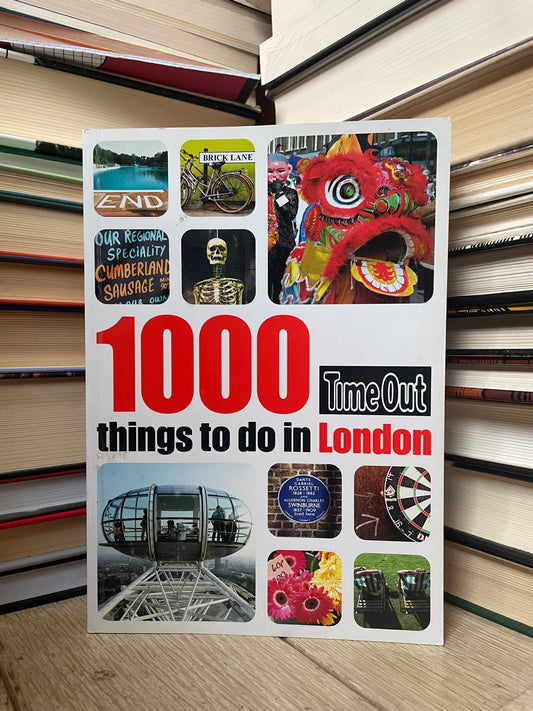 Time Out - 1000 Things to Do in London