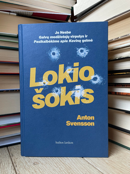 Anton Svensson - ,,Lokio šokis"