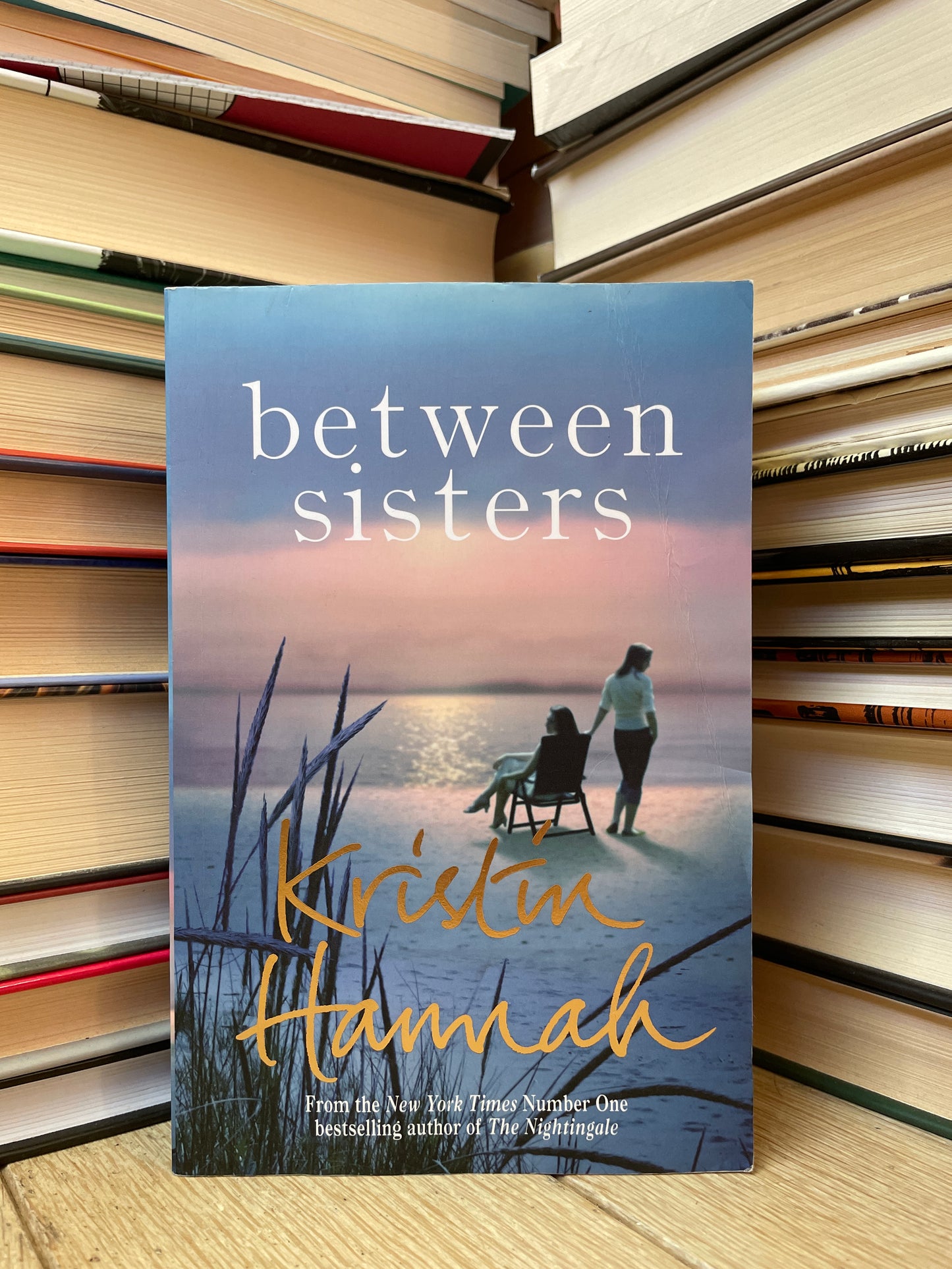 Kristin Hannah - Between Sisters