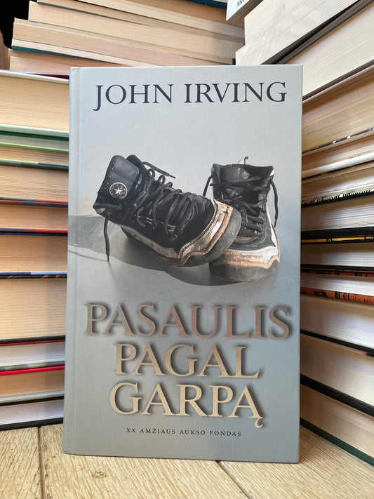 John Irving - ,,Pasaulis pagal Garpą"