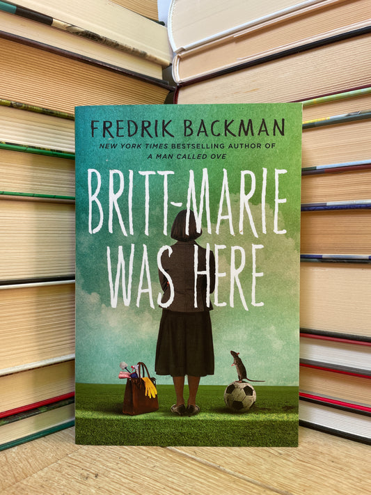 Fredrik Backman - Britt-Marie Was Here