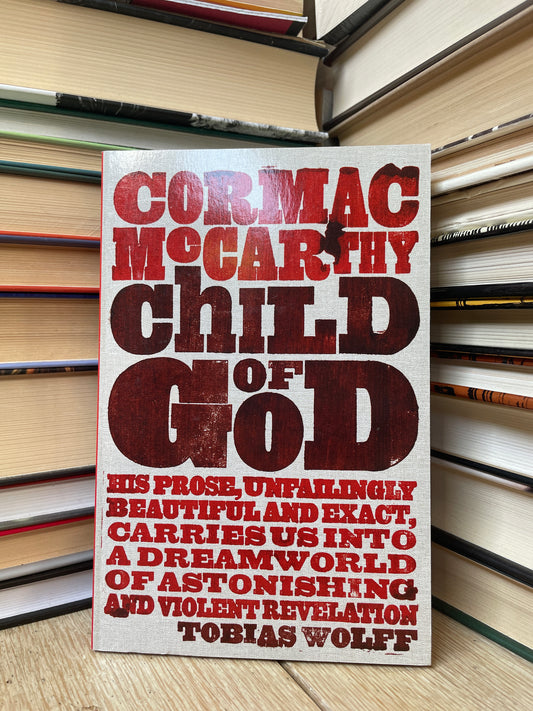 Cormac McCarthy - Child of God (NAUJA)