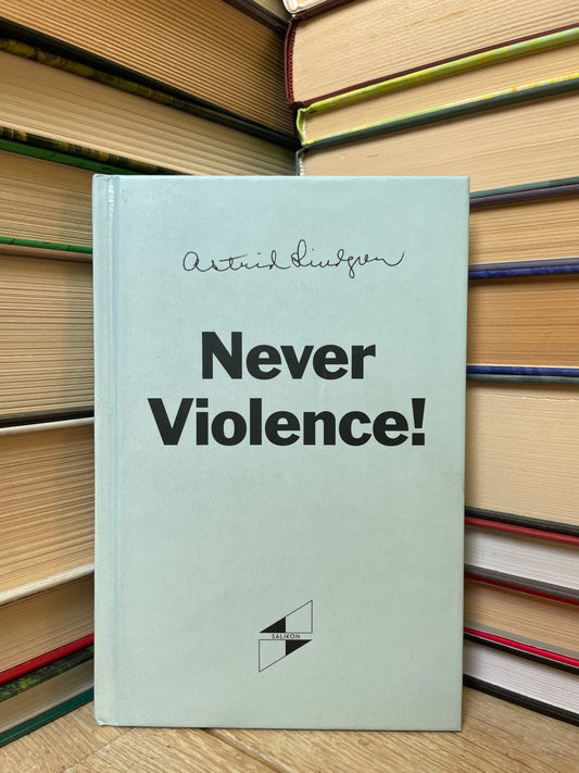 Astrid Lindgren - Never Violence!