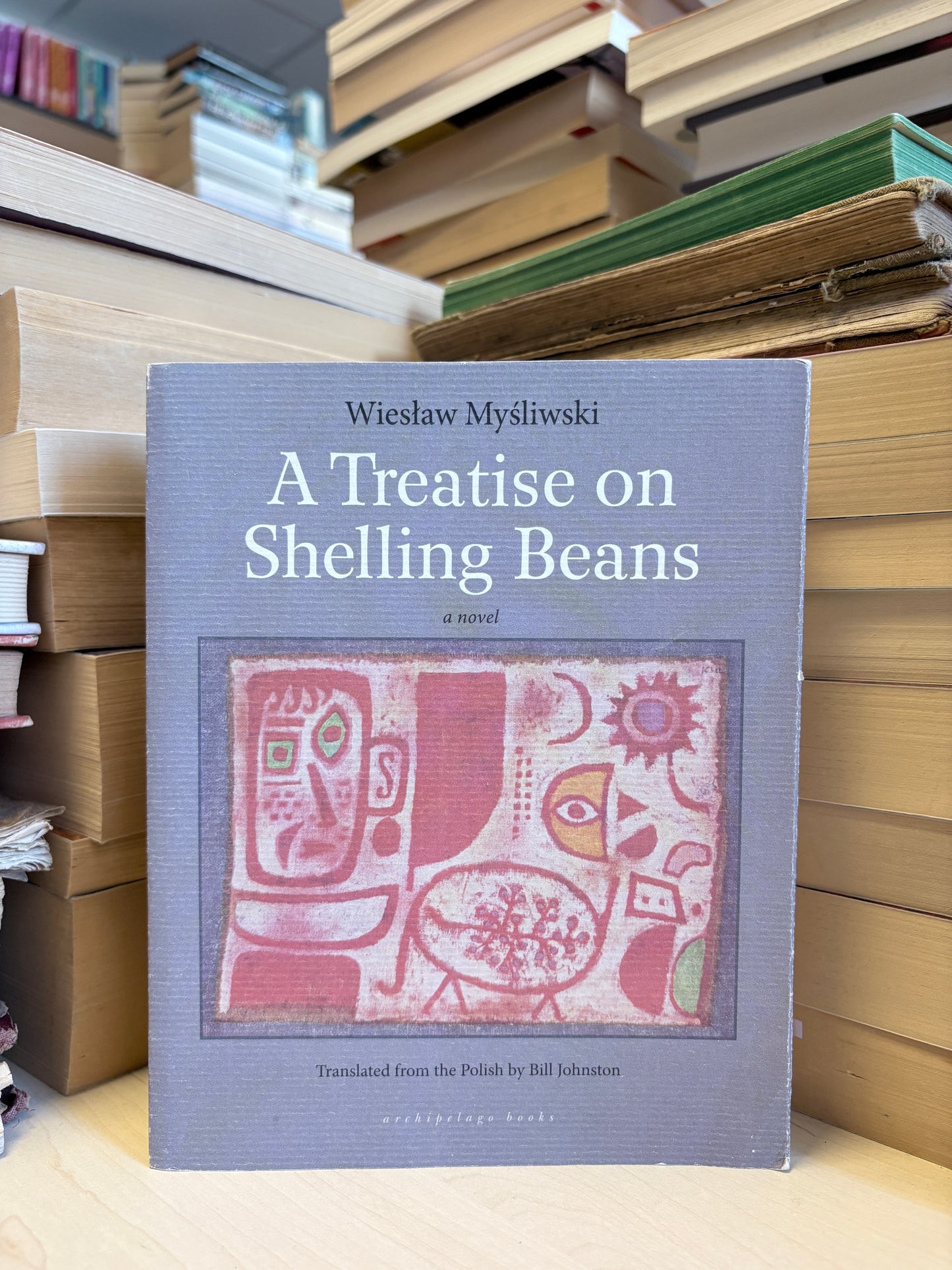 Wieslaw Mysliwski - A Treatise on Shelling Beans