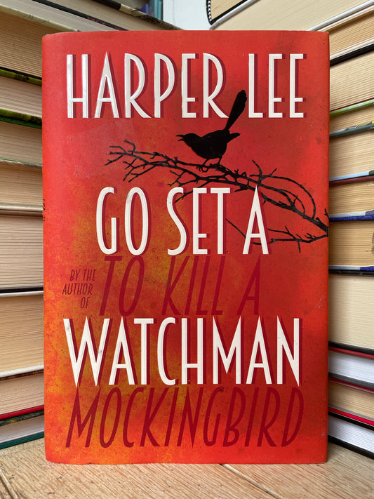 Harper Lee - Go Set a Watchman