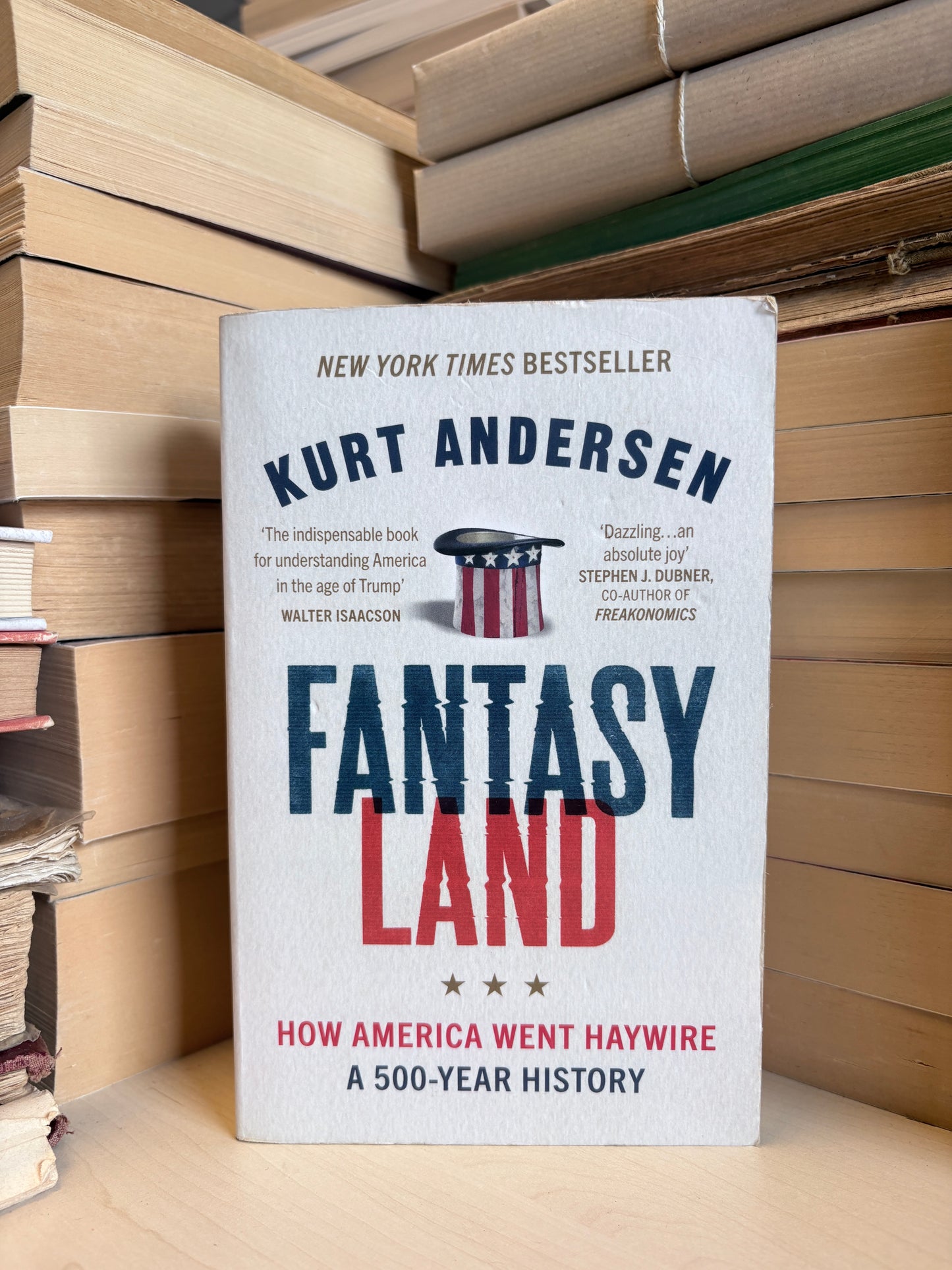 Kurt Andersen - Fantasy Land