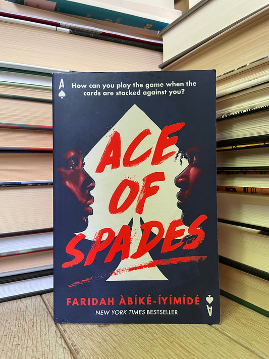 Faridah Abike-Iyimide - Ace of Spades