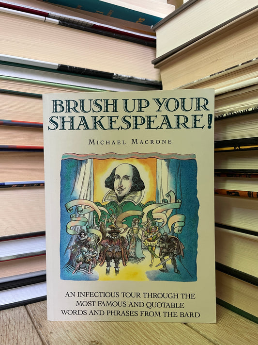 Michael Macrone - Brush Up Your Shakespeare!