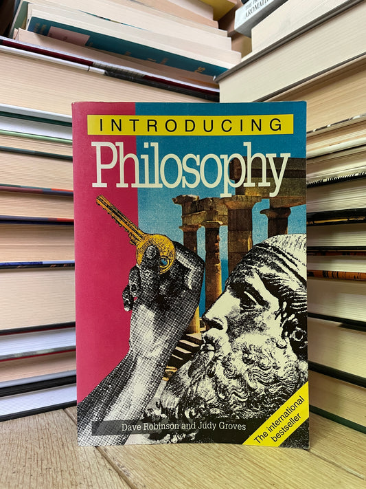 Dave Robinson, Judy Groves - Introducing Philosophy