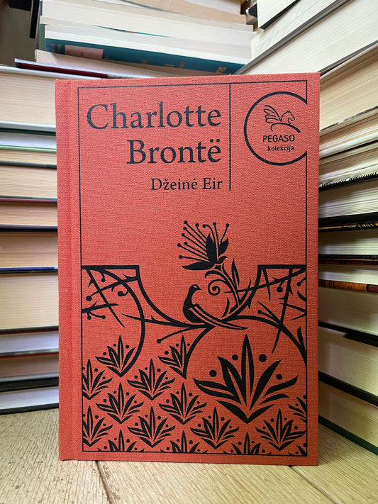 Charlotte Bronte - ,,Džeinė Eir"