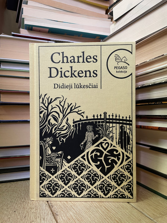 Charles Dickens - ,,Didieji lūkesčiai"