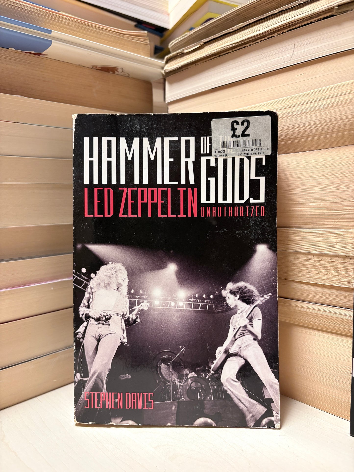 Stephen Davis - Hammer of the Gods: Led Zeppelin Unauthorizes