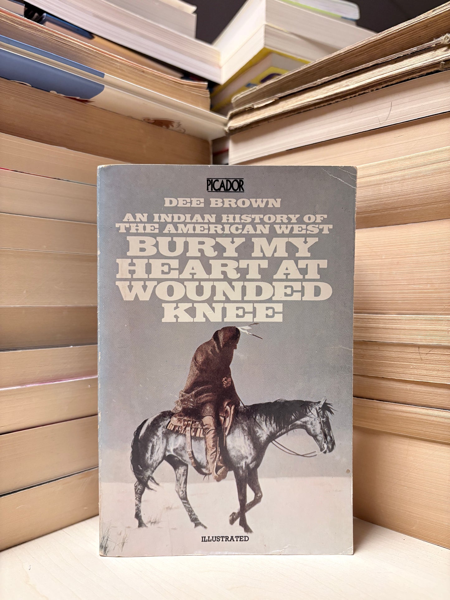 Dee Brown - Bury My heart at Wounded Knee