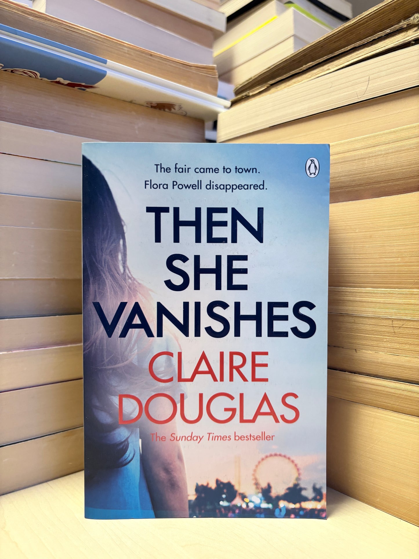 Claire Douglas - Then She Vanished