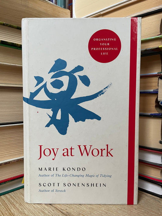 Marie Kondo - Joy at Work